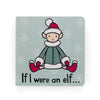 Jellycat If I Were... An Elf Book