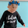 Tiny Spark Boutique Toddler Long Sleeve Shirt I Believe In Me 3T