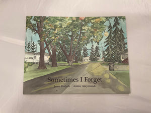 Amber Antymniuk’s Sometimes I Forget Book