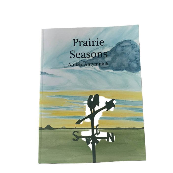 Amber Antymniuk's Prairie Seasons Book