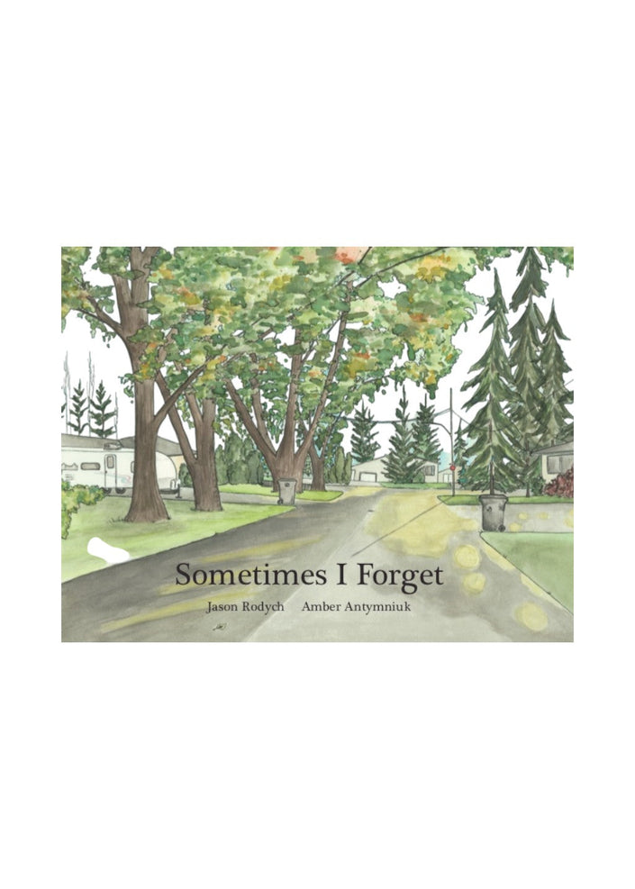 Amber Antymniuk’s Sometimes I Forget Book