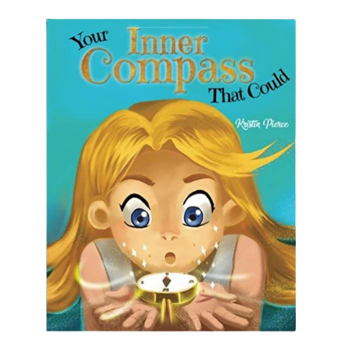 Kristin Pierce's Your Inner Compass That Could Book